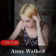 AnnyWalke:自由国探秘,13V-5.3G视频,稀有资源,服装道具怼脸上